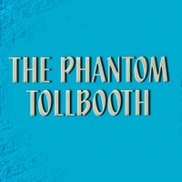 Hale Center Theater Orem To Produce THE PHANTOM TOLLBOOTH Video