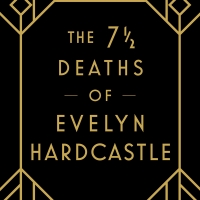 BWW Review: THE 7 1/2 DEATHS OF EVELYN HARDCASTLE by Stuart Turton