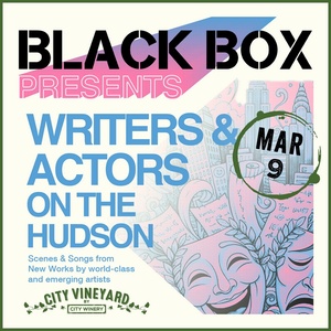 City Vineyard NYC Hosts WRITERS & ACTORS ON THE HUDSON From Black Box Studios Video