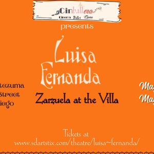 Cinballera Entertainment To Present LUISA FERNANDA: ZARZUELA At The Villa Photo