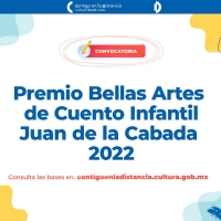 Abren Convocatoria Al Premio Bellas Artes De Cuento Infantil “Juan De La Cabada” 2022 Photo