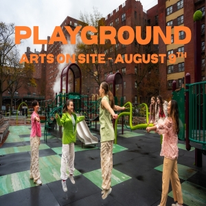 Chutzpah Dance Premieres PLAYGROUND At Arts On Site This August Photo
