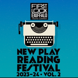 Guest Responders Announced For First Look Buffalo's New Play Reading Festival Vol. 2 Photo