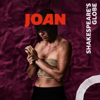 Get Tickets From Just £8 for I, JOAN at Shakespeare's Globe Theatre Photo