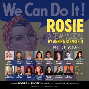 ROSIE: A NEW MUSICAL in Concert to be Presented at 54 Below in March
