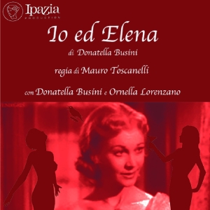 Review: IO E ELENA al TEATRO TRASTEVERE Photo