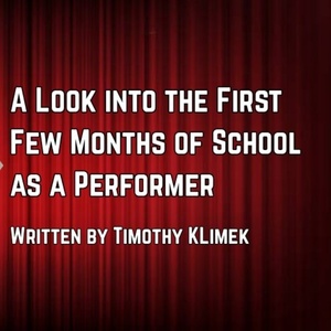Student Blog: A Look into the First Few Months of School as a Performer Photo