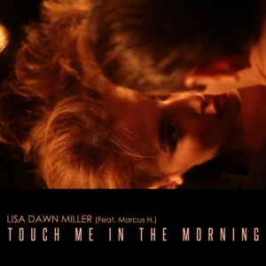 Lisa Dawn Miller Releases Cover Of 'Touch Me In The Morning' Photo