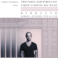 Jared Schonig Announces CD Release Celebration at Birdland Photo