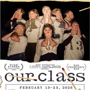 Cast & creative Team Set for OUR CLASS at San Francisco's Strand Theater