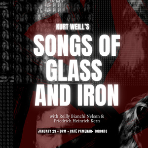 KURT WEILLS SONGS OF GLASS AND IRON Set for Performance in Toronto Photo
