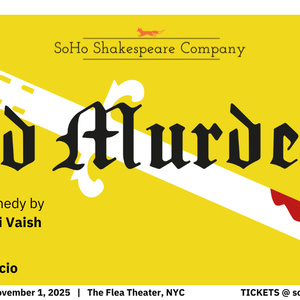 2ND MURDERER"A World Premiere Dark Comedy is Coming to SoHo Shakespeare Company Photo