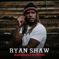 Ryan Shaw's New Studio Album IMAGINING MARVIN Set for November Release