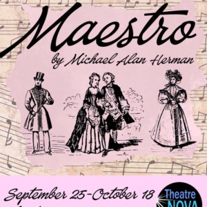 MAESTRO to Open at Theatre Nova in September