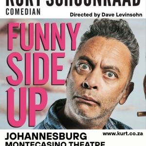 Kurt Schoonraad To Bring One-Man Show FUNNY SIDE UP?To Montecasino Studio Theatre Photo