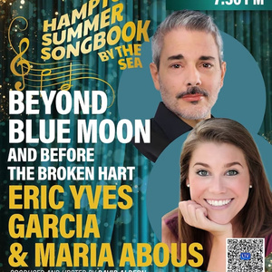 BEYOND BLUE MOON (AND BEFORE THE BROKEN HEART) To Play Hamptons Summer Songbook By The Sea