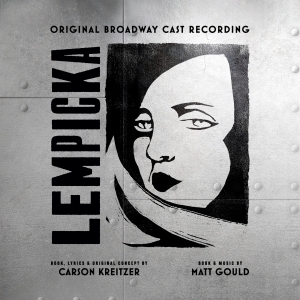 LEMPICKA Original Broadway Cast Recording Digital Album Out Now Video