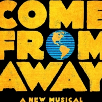 Review: COME FROM AWAY at The Overture Center