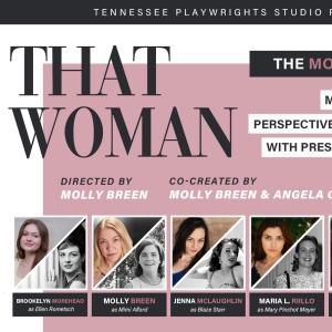 Tennessee Playwrights Studio to Present THAT WOMAN - THE MONOLOGUE SHOW at Philadelph Photo