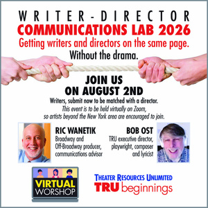 Theater Resources Unlimited to Launch Virtual Writer-Director Communications Lab Photo
