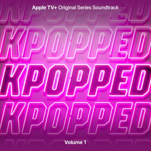 Listen: KPOPPED Soundtrack Feat. Patti LaBelle, Mel B, & More Photo