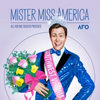 World Premiere of Neil D'Astolfo's MISTER MISS AMERICA Announces Extension