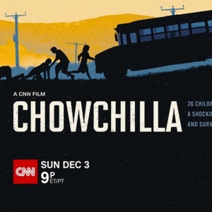 CNN's CHOWCHILLA Documentary to Premiere on Sunday Photo