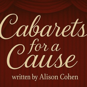 Student Blog: Cabarets For A Cause Photo