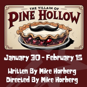 Review: THE VILLAIN OF PINE HOLLOW at Twin Lakes Playhouse in Mountain Home Photo
