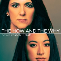 THE HOW AND THE WHY By Sarah Treem Opens At Beverly Hills Playhouse Photo