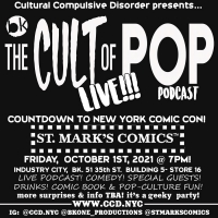 THE CULT OF POP: LIVE! to be Presented at St. Marks Comics Photo