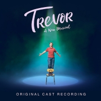 Listen: TREVOR Original Cast Recording Out Now Article