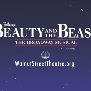 VIDEO: Watch a Teaser Trailer for Disney's BEAUTY AND THE BEAST at Walnut Street Theatre