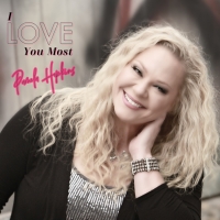 Country Artist Pamela Hopkins Delivers Valentine's Message To Fans On Latest Single 'I Love You Most'