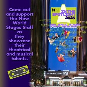 IN THE SPOTLIGHT to Highlight New World Stages Front-of-House and Backstage Staff Photo