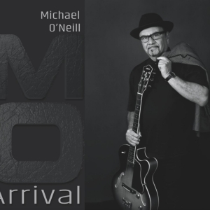 Michael O'Neill to Release New Recording 'ARRIVAL' in June Photo