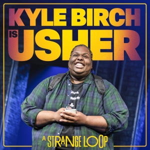 Kyle Birch Will Lead A STRANGE LOOP in London as 'Usher' Photo