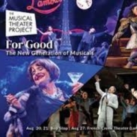 Review: FOR GOOD: THE NEW GENERATION OF MUSICALS at The Musical Theatre Project Photo