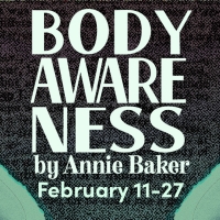 BODY AWARENESS At Binghamton's KNOW Theatre Opens February 11 Photo