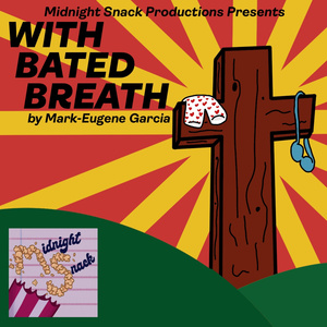Midnight Snack Productions To Present The New York Premiere Of WITH BATED BREATH By M Video
