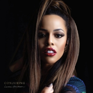 Album Review: Lauren Henderson's Latest Release, CONJURING, Conjures The Past While P
