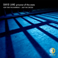 David Lang's PRISONER OF THE STATE Released on Decca Gold Today