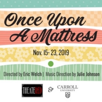 Theater RED and Carroll University Present ONCE UPON A MATTRESS Photo