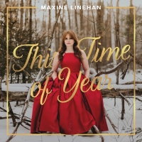 Maxine Linehan to Release Holiday Album THIS TIME OF YEAR Photo