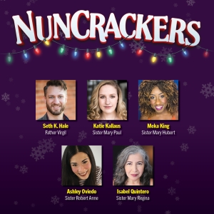 NUNCRACKERS is Coming to Milwaukee Rep's Stackner Cabaret in November Photo