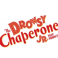 Aspiring Performing Arts Company to Present THE DROWSY CHAPERONE JR. This December