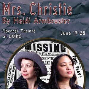 MRS. CHRISTIE to Make Kansas City Premiere at KCAT Photo