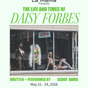 THE LIFE AND TIMES OF DAISY FORBES To Play Limited Engagement At La MaMa Photo