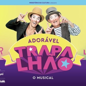 ADORAVEL TRAPALHAO, THE MUSICAL that Pays Homage to Famous Brazilian Comedian Renato Photo