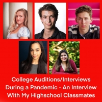 BWW Blog: College Auditions/Interviews During a Pandemic - An Interview With My Class Photo